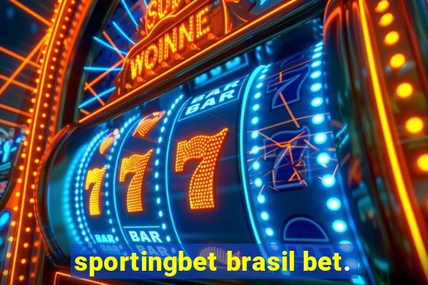 sportingbet brasil bet.